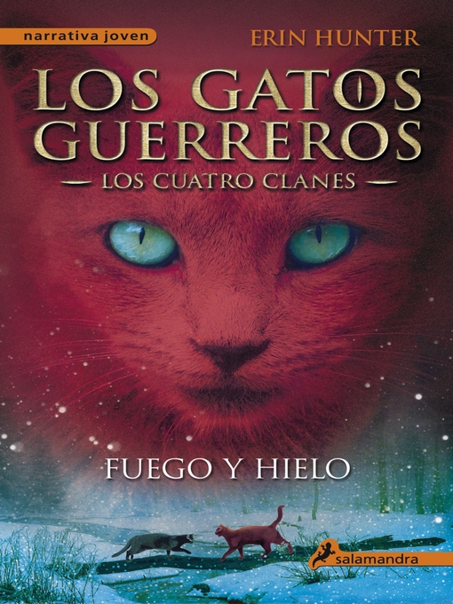 Title details for Fuego y hielo by Erin Hunter - Available